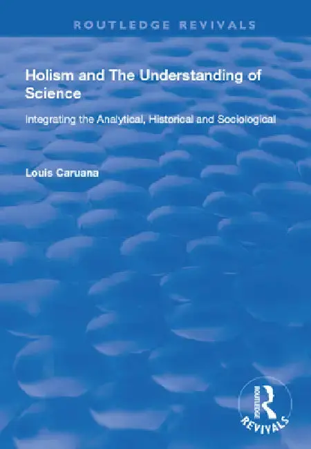 Cover of Holism and the Understanding of Science