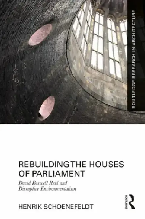 Cover of Rebuilding the Houses of Parliament