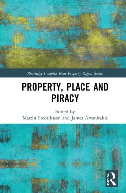 Cover of Property, Place and Piracy
