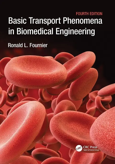 Cover of Basic Transport Phenomena in Biomedical Engineering 4Ed