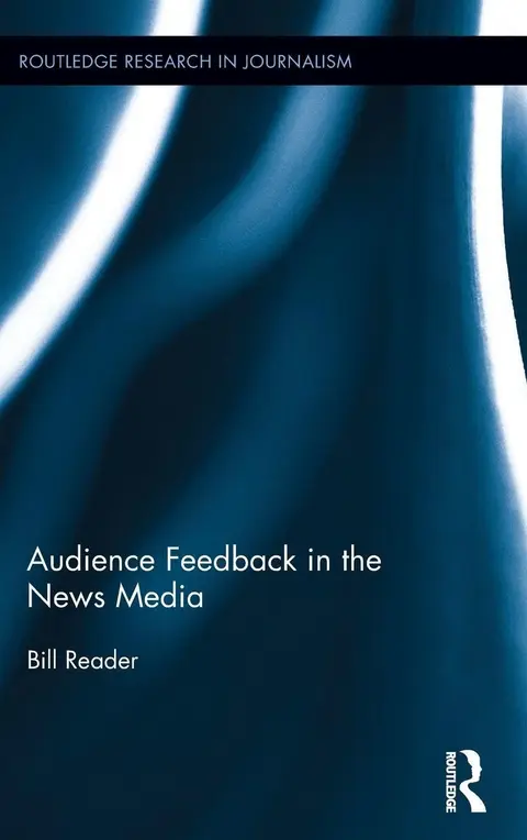 Cover of Audience Feedback in the News Media