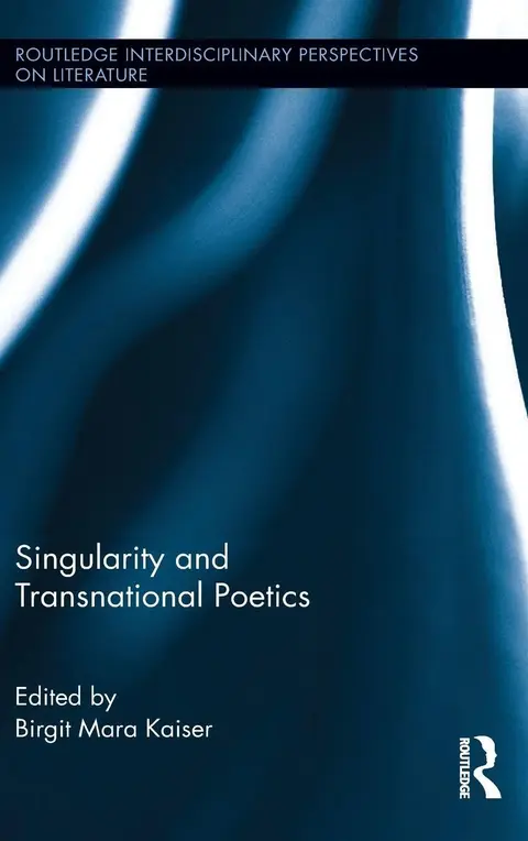 Cover of Singularity and Transnational Poetics