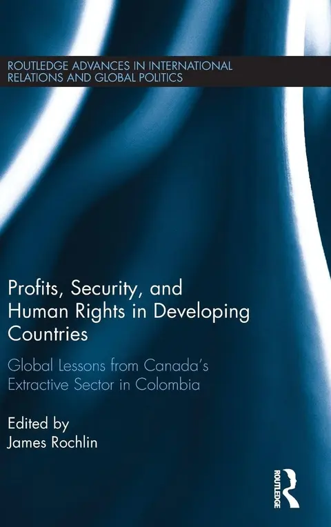 Cover of Profits, Security, and Human Rights in Developing Countries