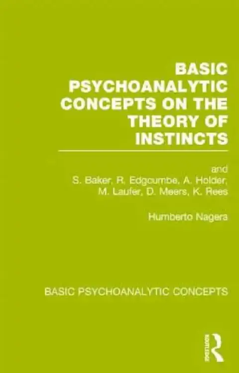 Cover of Basic Psychoanalytic Concepts on the Theory of Instincts