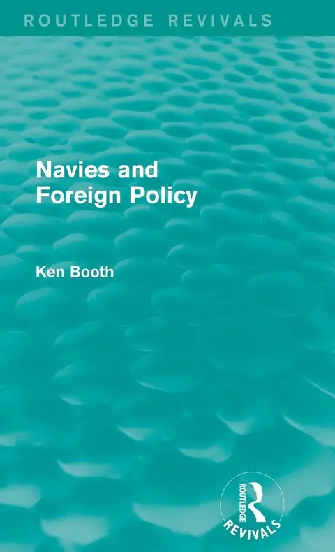 Cover of Navies and Foreign Policy