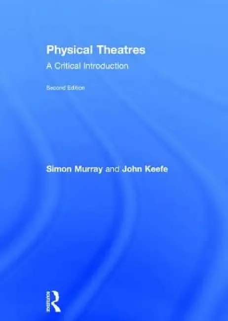 Cover of Physical Theatres