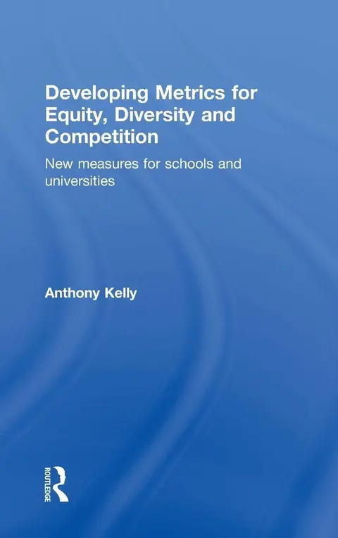 Cover of Developing Metrics for Equity, Diversity and Competition