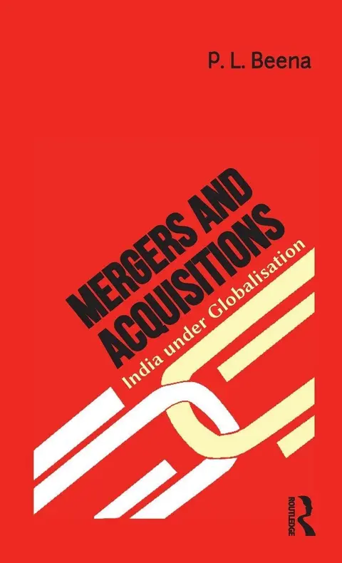 Cover of Mergers and Acquisitions - India Under Globalisation