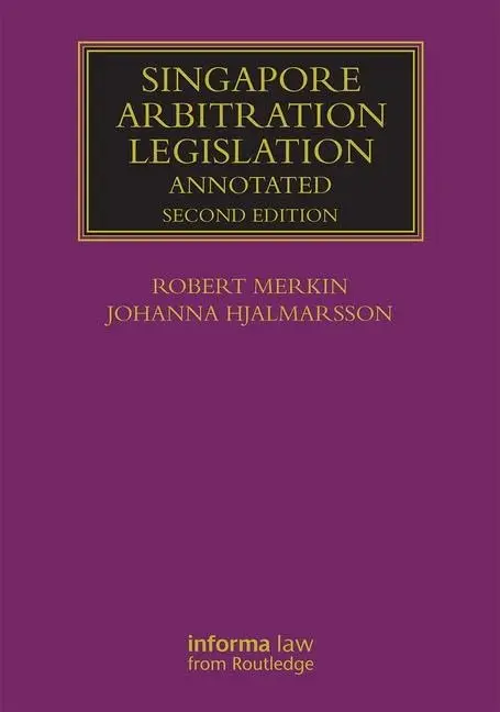 Cover of Singapore Arbitration Legislation