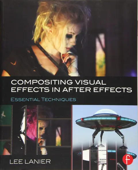 Cover of Compositing Visual Effects in After Effects