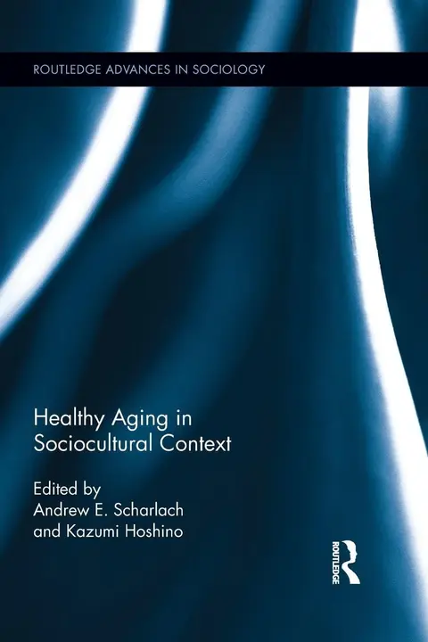 Cover of Healthy Aging in Sociocultural Context