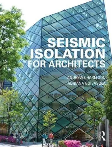 Cover of Seismic Isolation for Architects