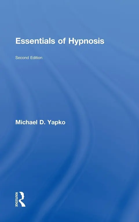 Cover of Essentials of Hypnosis
