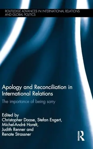 Cover of Apology and Reconciliation in International Relations