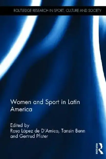 Cover of Women And Sport In Latin America