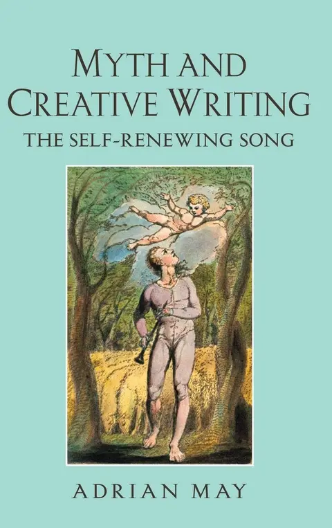 Cover of Myth and Creative Writing