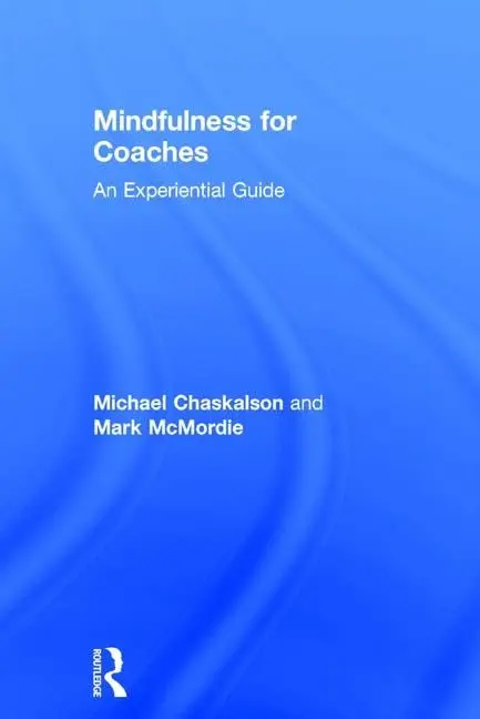 Cover of Mindfulness for Coaches