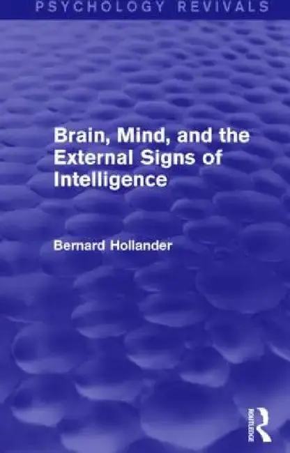 Cover of Brain, Mind, and the External Signs of Intelligence