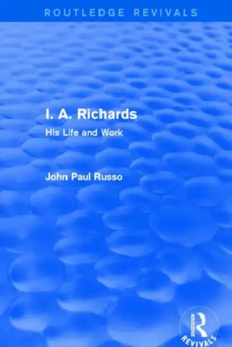 Cover of I. A. Richards (Routledge Revivals)