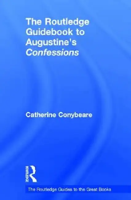 Cover of The Routledge Guidebook to Augustine's Confessions