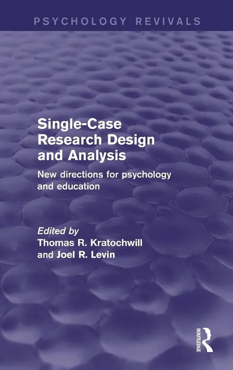 Cover of Single-Case Research Design and Analysis