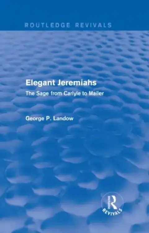 Cover of Elegant Jeremiahs (Routledge Revivals)