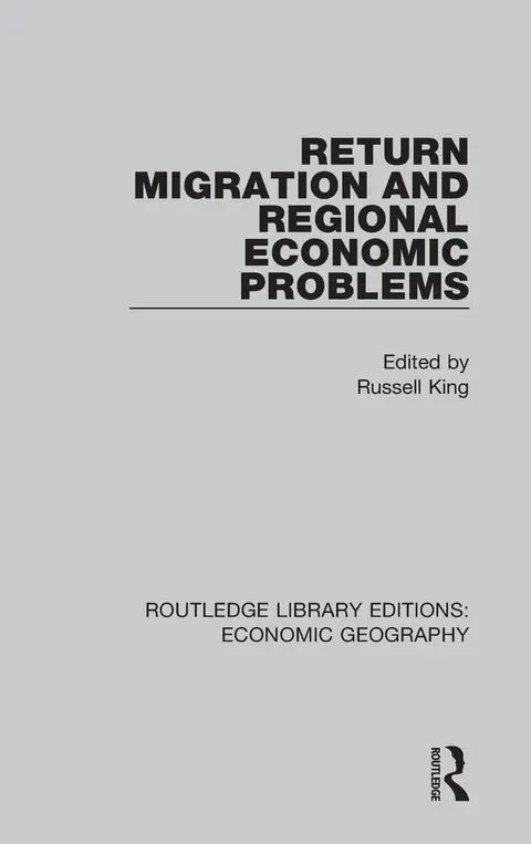 Cover of Return Migration and Regional Economic Problems