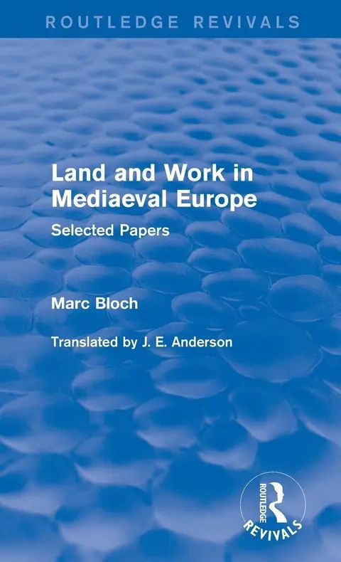 Cover of Land and Work in Mediaeval Europe