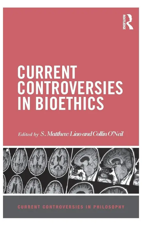 Cover of Current Controversies in Bioethics