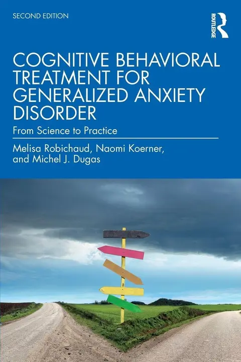 Cover of Cognitive Behavioral Treatment for Generalized Anxiety Disorder