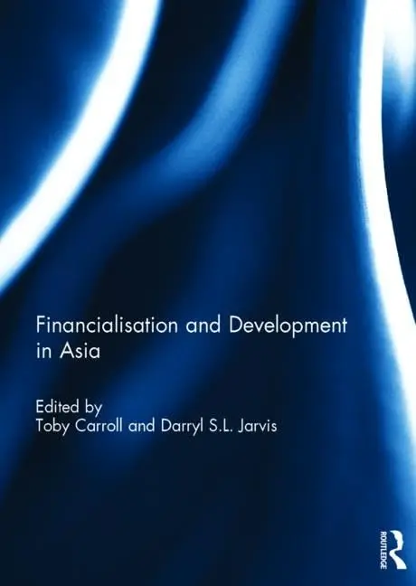 Cover of Financialisation and Development in Asia