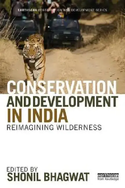 Cover of Conservation and Development in India