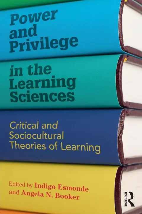 Cover of Power and Privilege in the Learning Sciences