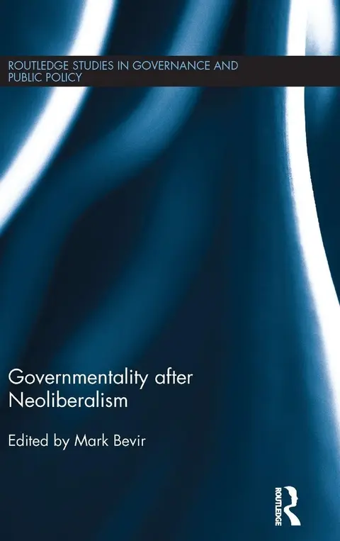 Cover of Governmentality After Neoliberalism
