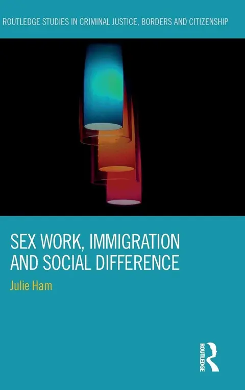 Cover of Sex Work, Immigration and Social Difference