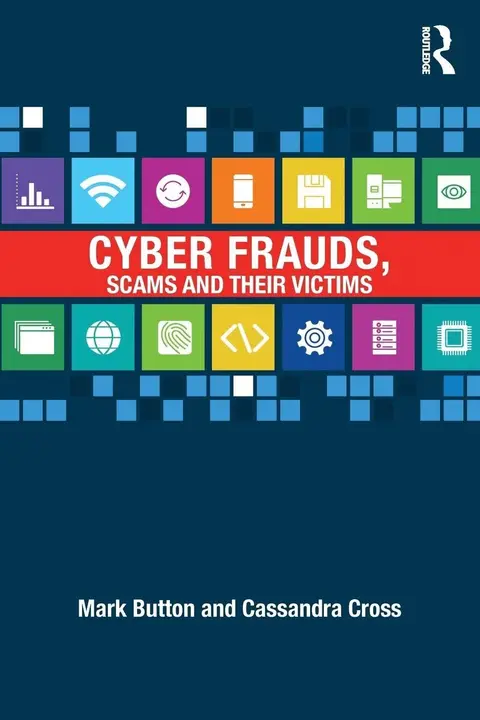 Cover of Cyber Frauds, Scams and Their Victims