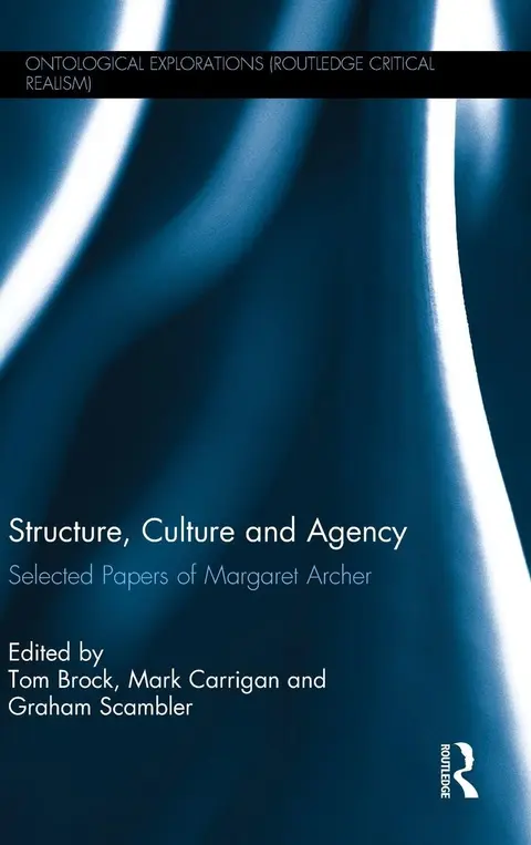 Cover of Structure, Culture and Agency