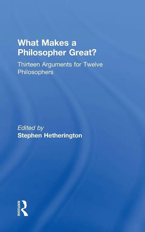 Cover of What Makes a Philosopher Great?