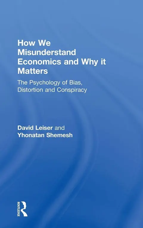 Cover of How We Misunderstand Economics and Why It Matters