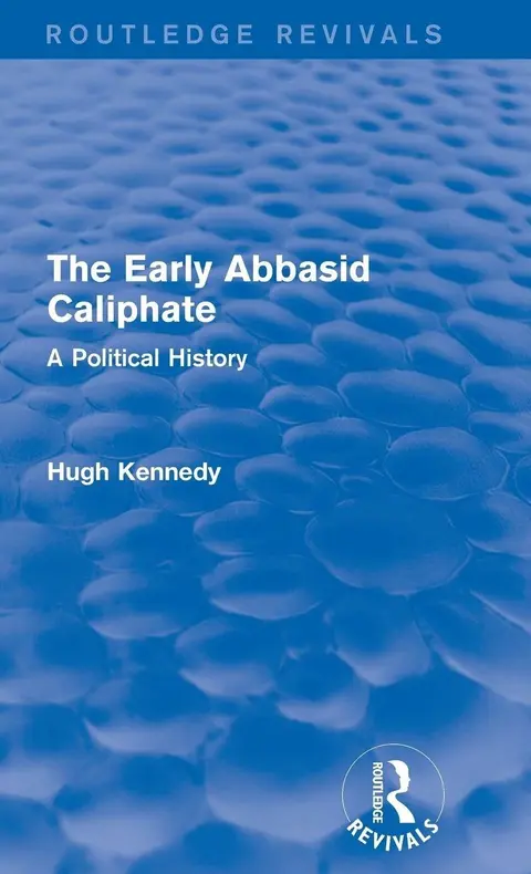 Cover of The Early Abbasid Caliphate