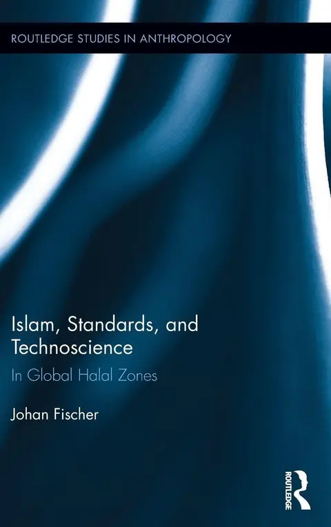Cover of Islam, Standards, and Technoscience