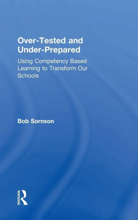 Cover of Over-Tested and Under-Prepared