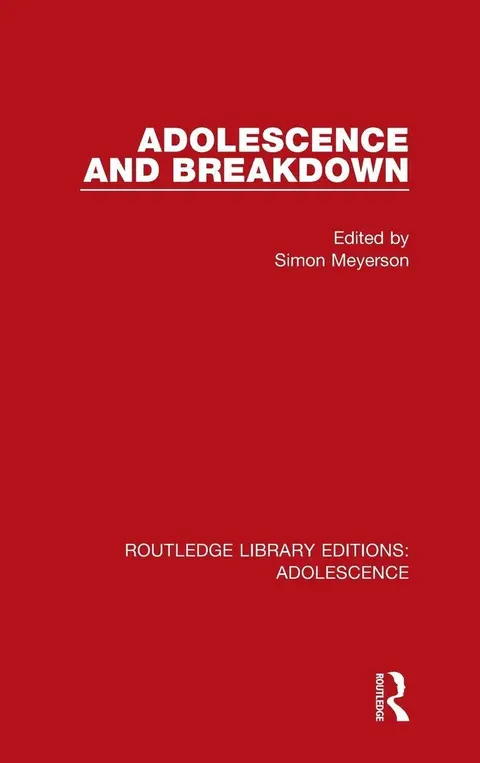 Cover of Adolescence and Breakdown