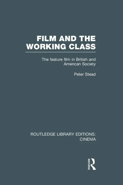 Cover of Film and the Working Class
