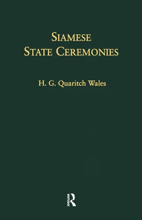 Cover of Siamese State Ceremonies