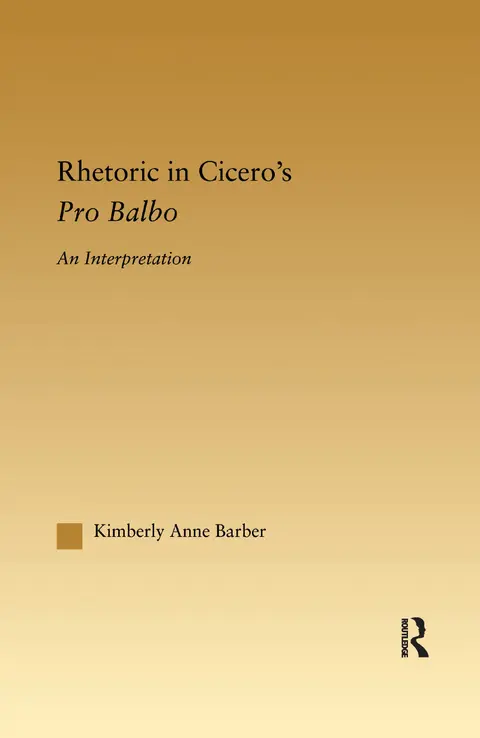 Cover of Rhetoric in Cicero's Pro Balbo