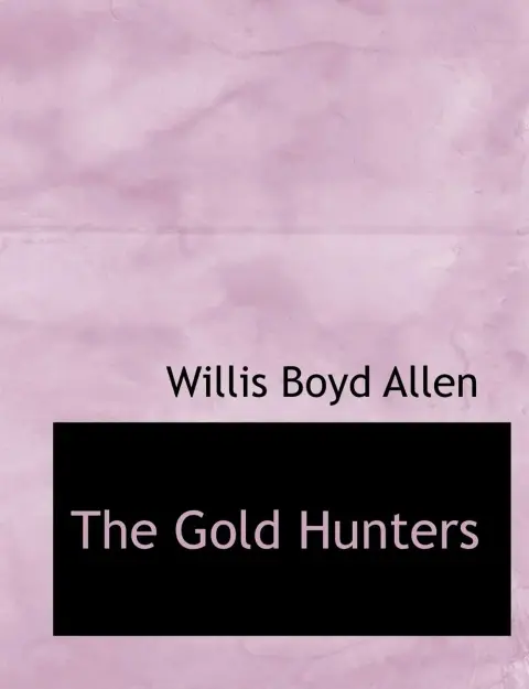 Cover of The Gold Hunters