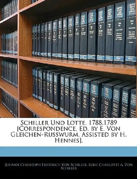 Cover of Schiller und Lotte, 1788 bis 1789