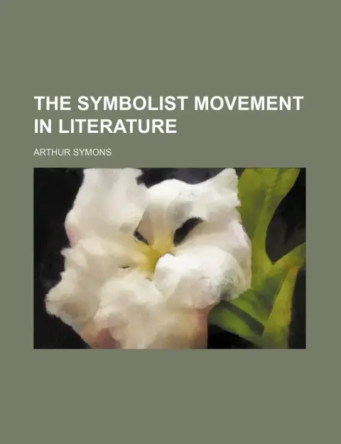 Cover of The Symbolist Movement in Literature