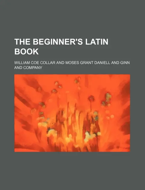 Cover of The Beginner's Latin Book